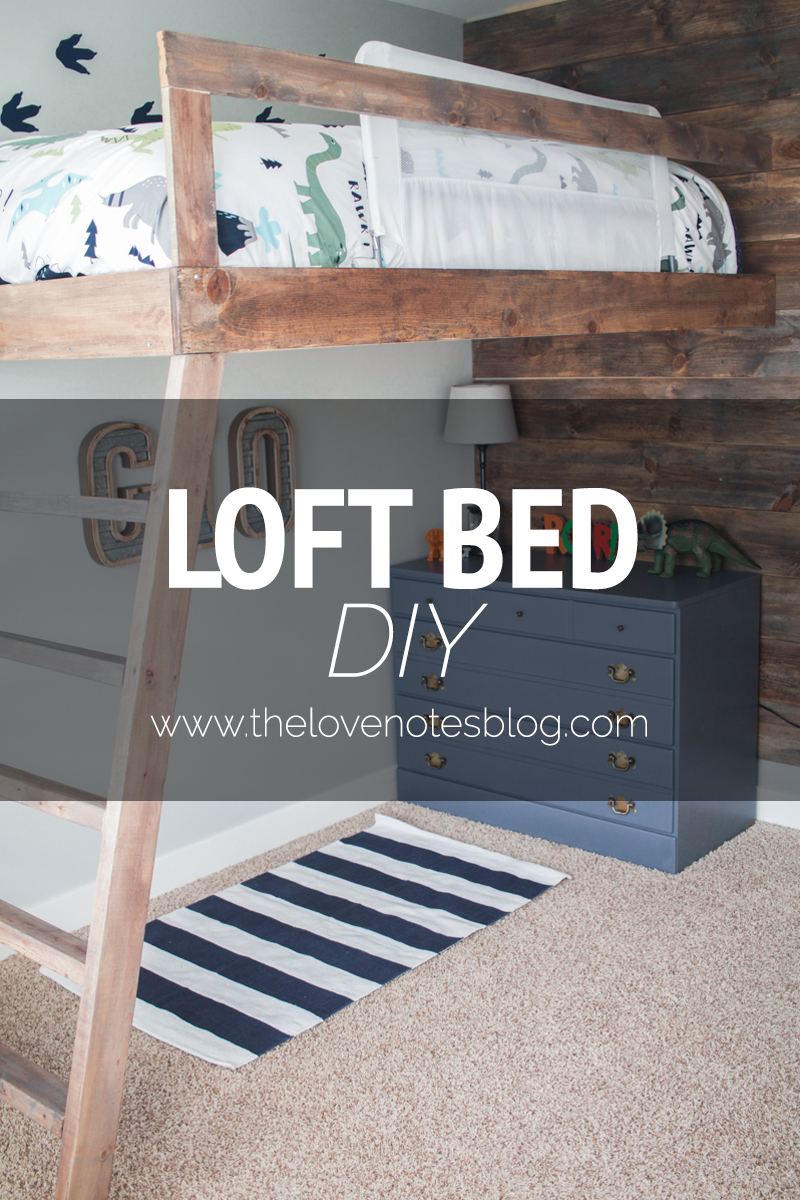 Diy Loft Bed The Love Notes Blog, How To Build A Loft Bunk Bed